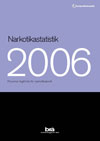Rapportomslag Narkotikastatistik 2006