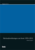Omslag till rapporten Skolundersökningen om brott 1995-2011 - teknisk rapport