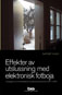Rapportomslag Effekter av utslussning med elektronisk fotboja