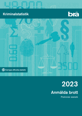 Omslag till publikationen Anmälda brott 2023